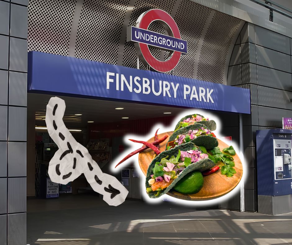 proper tacos near finsbury park underground station with authentic mexican tacos highlighted outside the entrance